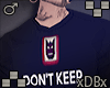 DB* Don'tKeepCalm.Shirt*