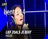 lief zoals je bent