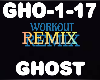 Workout Remix Ghost