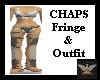 ~C~CHAPS fringe & Outfit