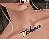 "Taken" Neck Tattoo