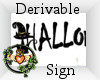 ~QI~ DRV Cat Hallow Sign