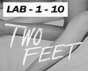 2 Feet . Love Is A B