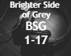 Brighter Side of Grey