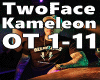 TwoFace - Kameleon