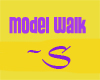 ~S Modelwalk