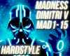 Hardstyle - Madness