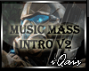 Music Mass Intro v2