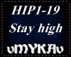 HIPPIE SABOTAG-STAY HIGH