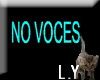 NO VOCES_✿✿