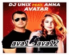 DJ UNİX FEAT ANNA AVA