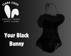 Your Black Bunny