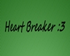 [H]HeadSign Heartbreaker