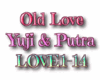 Old Love - Yuji & Putri