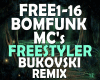 Freestyler Bukovski RMX