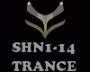 TRANCE - SHN1-14 - SHINE