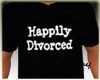 Happily Divorced Shirt