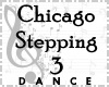 {S} Chicago Stepping 3