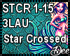 3LAU: Star Crossed