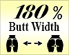 Butt Hip Scaler 180%