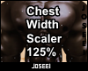 Chest Width Scaler 125%
