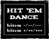 HIT 'EM DANCE (M)