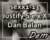 !D!Justify  Dan Balan