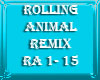 Rolling Animal Remix