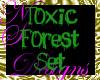 NS SET TOXIC Forest