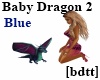 [bdtt] Baby Dragon2 blue