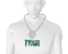 true's custom chain