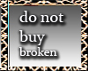 do not buy - broken