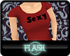 Flash. Shirt - Sexy