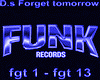 D.s Forget tomorrow  mix