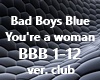 Bad Boys Blue - Y woman