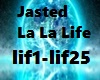 Jasted  La La Life