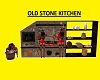 OLD STONE KITCHEN