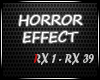 Horror effect RX
