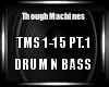 Thought Machines DNB PT1