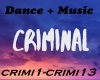 Music+Dance  Criminal