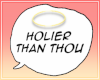 Holier Bubble