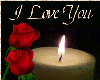 I love you roses/candle