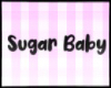 Sugar Baby Head Sign