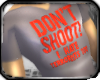 [Z] DONT SHOOT,etc