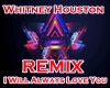 Whitney Houston  + LIGHT