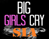 Big girls cry- Sia-Mix 