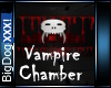 [BD]VampireChamber