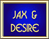 JAX & DESIRE