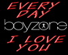Boyzone - Every Day I Lo