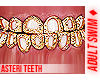 ♦. Asteri Teeth 84